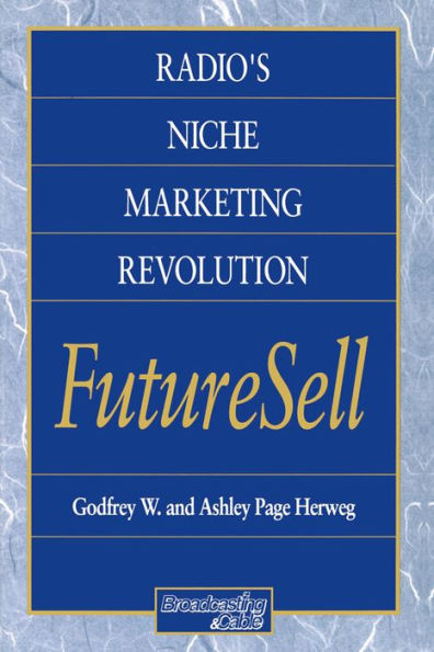 Radios Niche Marketing Revolution FutureSell