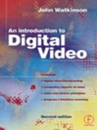 Title: Introduction to Digital Video, Author: John Watkinson