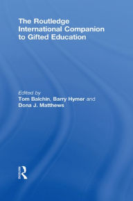 Title: The Routledge International Companion to Gifted Education, Author: Tom Balchin