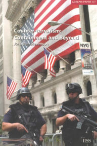 Title: Counter-terrorism: Containment and Beyond, Author: Jonathan Stevenson