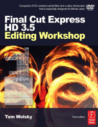 Title: Final Cut Express HD 3.5 Editing Workshop, Author: Tom Wolsky