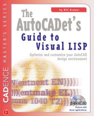 Title: The AutoCADET's Guide to Visual LISP, Author: Bill Kramer
