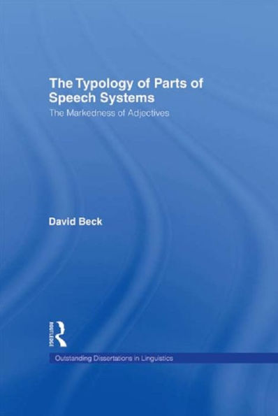 The Typology of Parts of Speech Systems: The Markedness of Adjectives