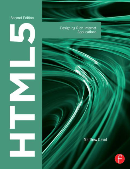 HTML5: Designing Rich Internet Applications