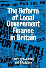 Title: Reform of Local Government Finance in Britain, Author: Ronan Paddison