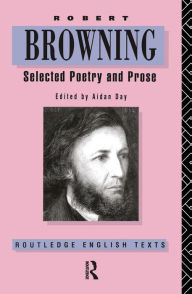 Title: Robert Browning: Selected Poetry and Prose, Author: Robert Browning