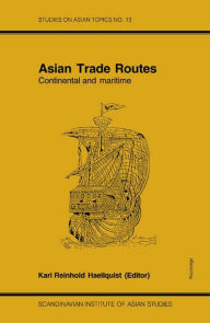 Title: Asian Trade Routes, Author: Karl Reinhold Haellquist