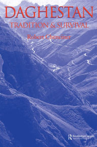 Title: Daghestan: Tradition and Survival, Author: Robert  Chenciner