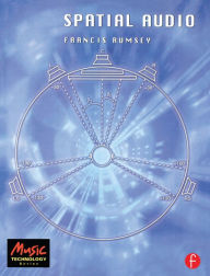 Title: Spatial Audio, Author: Francis Rumsey