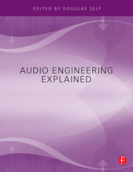 Title: Audio Engineering Explained, Author: Douglas Self