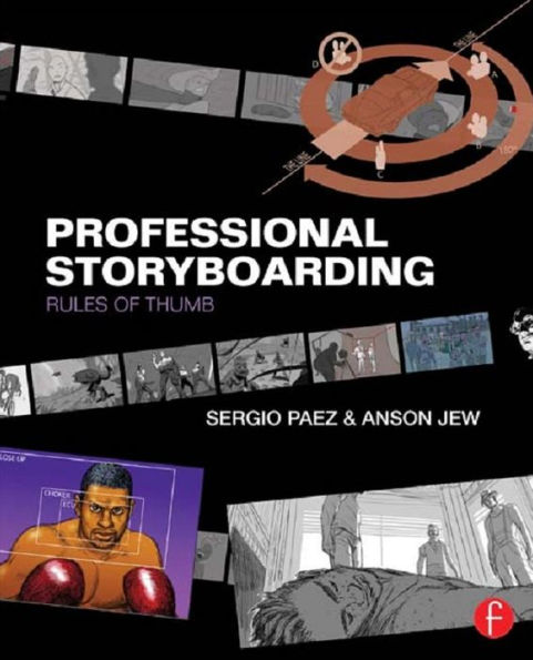 Professional Storyboarding: Rules of Thumb