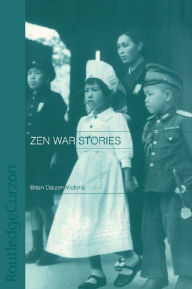 Title: Zen War Stories, Author: Brian Victoria