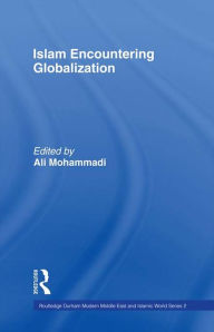 Title: Islam Encountering Globalisation, Author: Ali Mohammadi