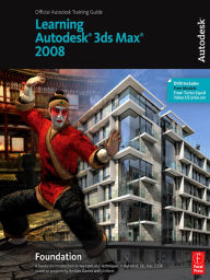 Title: Learning Autodesk 3ds Max 2008 Foundation, Author: Autodesk