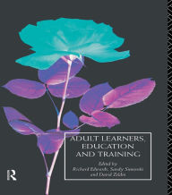 Title: Adult Learners, Education and Training, Author: Richard Edwards