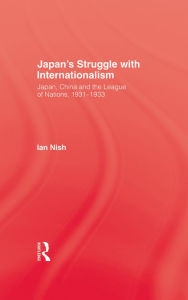 Title: Japans Struggle With Internation, Author: Ian Nish