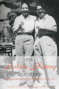 Title: The Lesbian History Sourcebook: Love and Sex Between Women in Britain from 1780-1970, Author: Alison Oram