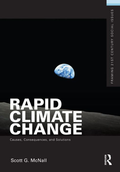 Rapid Climate Change: Causes, Consequences, and Solutions