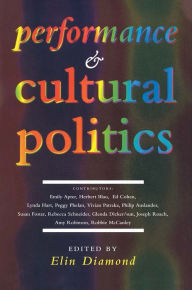 Title: Performance and Cultural Politics, Author: Elin Diamond