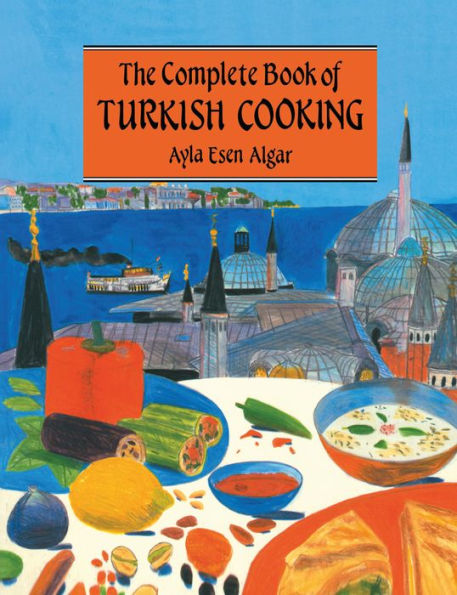 Complete Book Of Turkish Cooking