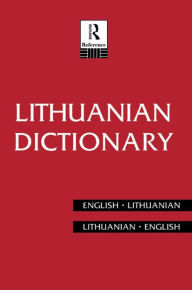 Title: Lithuanian Dictionary: Lithuanian-English, English-Lithuanian, Author: Bronius Piesarskas