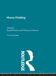 Title: Henry Fielding: The Critical Heritage, Author: Thomas Lockwood