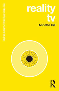 Title: Reality TV, Author: Annette Hill