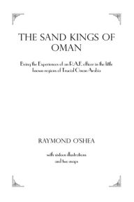 Title: Sand Kings Of Oman, Author: Raymond O'Shea