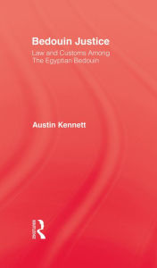 Title: Bedouin Justice, Author: Auston Kennett