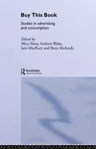 Title: Buy This Book: Studies in Advertising and Consumption, Author: Mica Nava