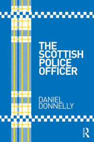 Title: The Scottish Police Officer, Author: Daniel Donnelly