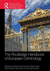 Title: The Routledge Handbook of European Criminology, Author: Sophie Body-Gendrot