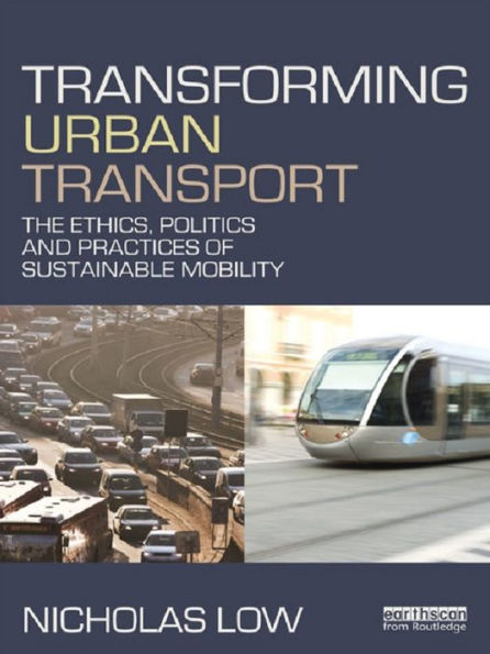 Transforming Urban Transport: From Automobility to Sustainable Transport