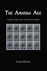 Title: Armana Age, Author: James Baikie