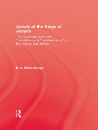 Title: Annals Of The Kings Of Assyria, Author: E.A. Wallis Budge