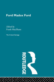 Title: Ford Maddox Ford, Author: Frank MacShane