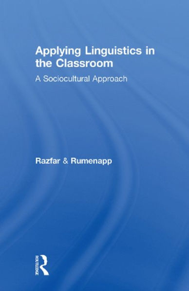 Applying Linguistics in the Classroom: A Sociocultural Approach