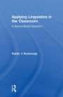 Applying Linguistics in the Classroom: A Sociocultural Approach