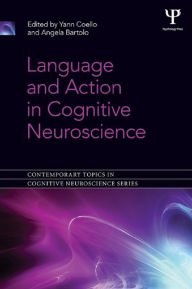 Title: Language and Action in Cognitive Neuroscience, Author: Yann Coello