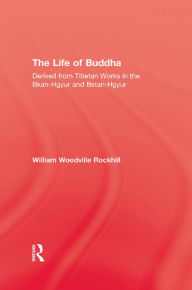 Title: Life Of Buddha, Author: William Woodville Rockhill
