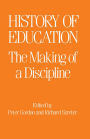 The History of Education: The Making of a Discipline