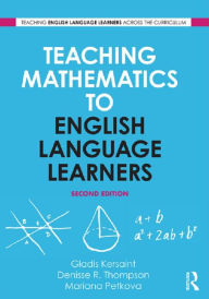 Title: Teaching Mathematics to English Language Learners, Author: Gladis Kersaint