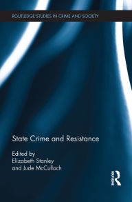 Title: State Crime and Resistance, Author: Elizabeth Stanley