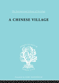 Title: A Chinese Village, Author: Martin C. Yang