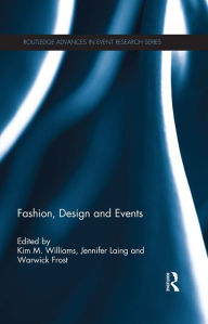 Title: Fashion, Design and Events, Author: Kim Williams