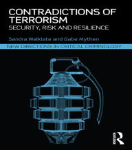 Title: Contradictions of Terrorism: Security, risk and resilience, Author: Sandra Walklate