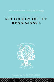 Title: Sociology Renaissnc Ils 101, Author: Alfred W. Von Martin