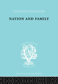 Title: Nation and Family, Author: Josephine Klein