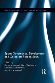 Title: Sports Governance, Development and Corporate Responsibility, Author: Barbara Segaert