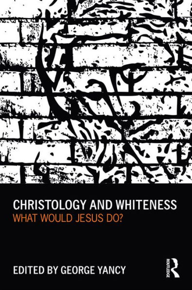 Christology and Whiteness: What Would Jesus Do?